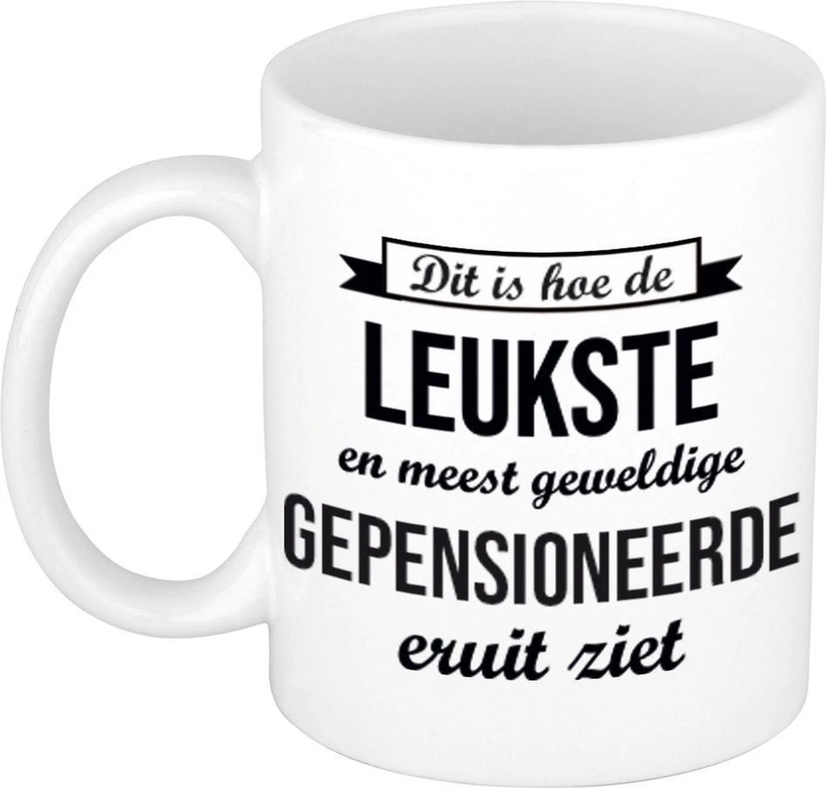 Dit Is Hoe De Leukste En Meest Geweldige Gepensioneerde Eruitziet Koffiemok / Theebeker - 300 Ml - Wit - VUT / Pensioen - Bedankt Cadeau Collega / Teamgenoot 3 Dit Is Hoe De Leukste En Meest Geweldige Gepensioneerde Eruitziet Koffiemok / Theebeker - 300 Ml - Wit - VUT / Pensioen - Bedankt Cadeau Collega / Teamgenoot